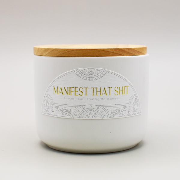 Manifest that Shit *Single Wick*